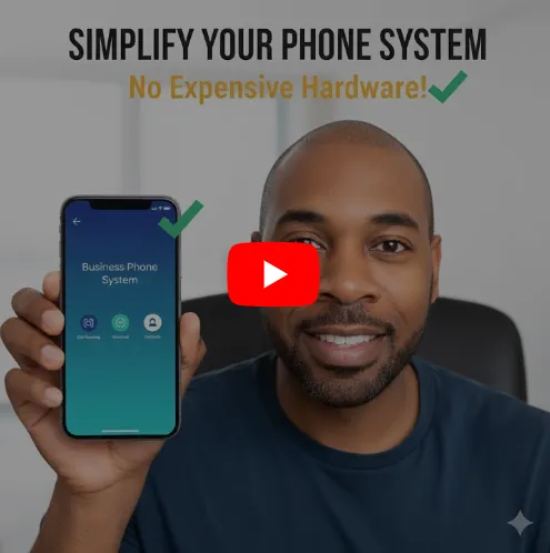 Simplify Your Business Phone System (No Expensive Hardware Needed)