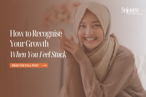 how to recognise your growth when you feel stuck