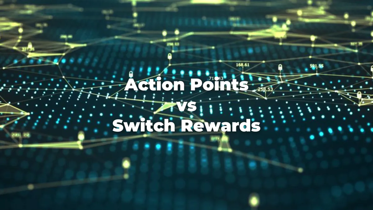 Action Points Vs Switch Rewards