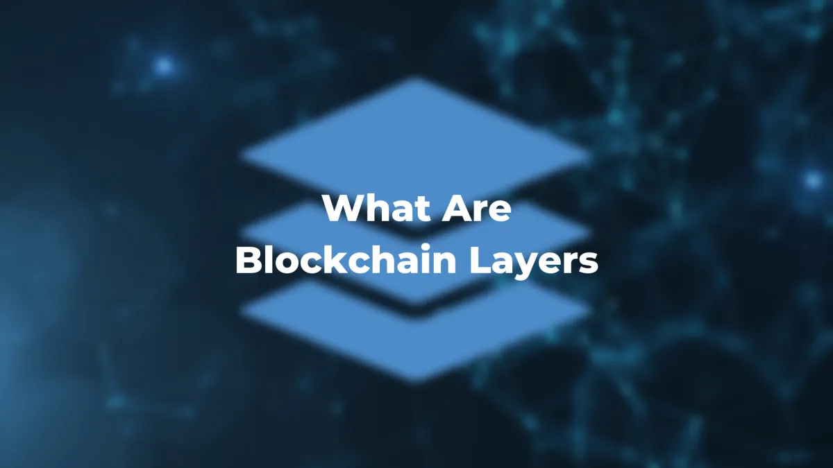 Blockchain Layers