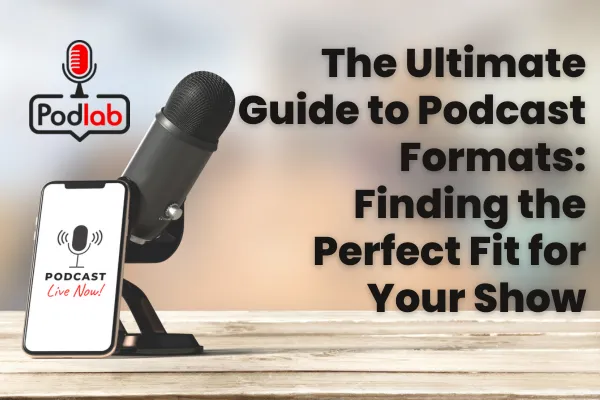 Best podcast formats for beginners