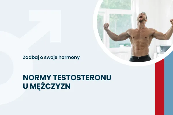Normy testosteronu u mężczyzn