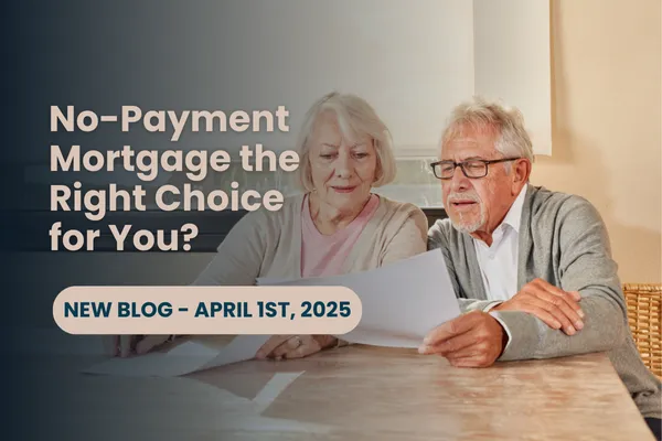 Is a No-Payment Mortgage the Right Choice for You?