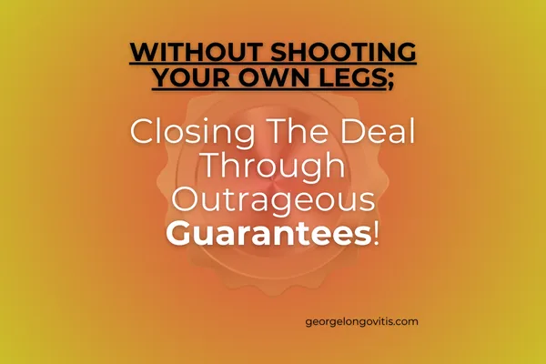 Guarantees That Work Without Shooting Your Own Legs