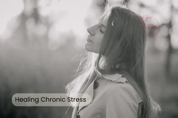 Healing Chronic Stress at the Root with Emotion Release Technique