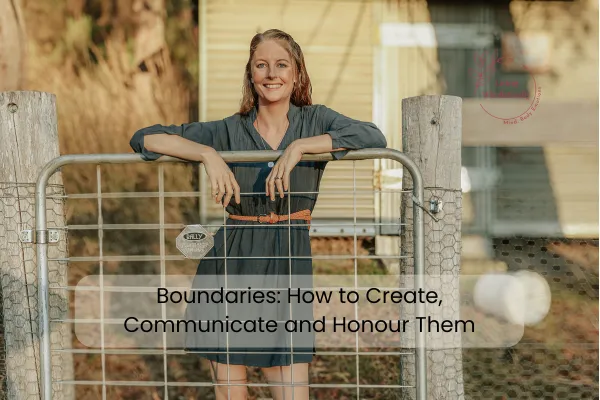 Boundaries: What They Really Are And How To Make Them Work For You