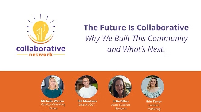 The Future Is Collaborative:  Why We Built This Community and What’s Next