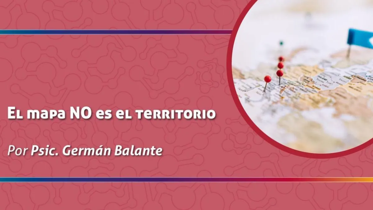 EL MAPA NO ES EL TERRITORIO