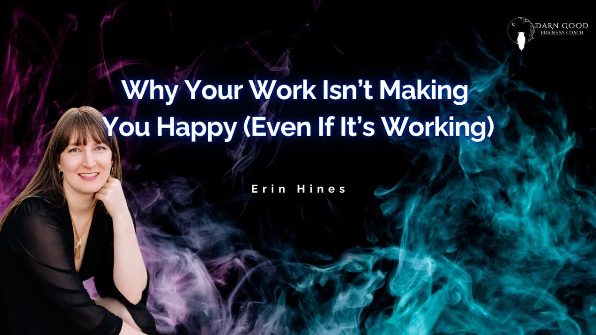 why my work isn't making me happy