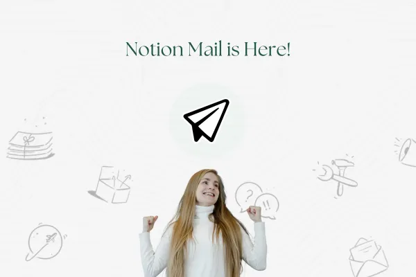 Notion Mail: The Customizable, AI-Powered Email App We've Been Waiting for in 2025