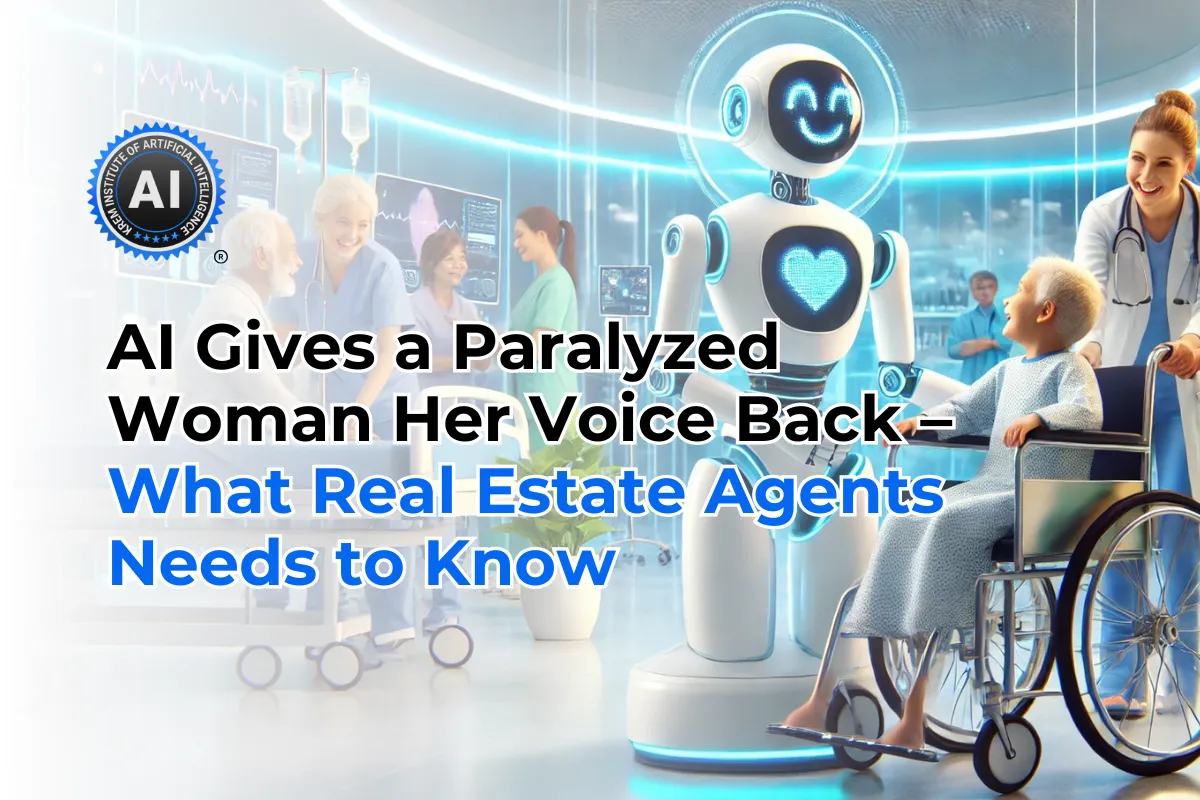 AI Gives a Paralyzed Woman Her Voice Back – What Real Estate Needs to Know