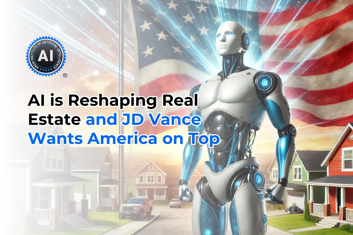 AI is Reshaping Real Estate and JD Vance Wants America on Top