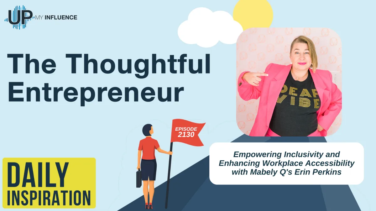 Empowering Inclusivity and Enhancing Workplace Accessibility with Mabely Q's Erin Perkins