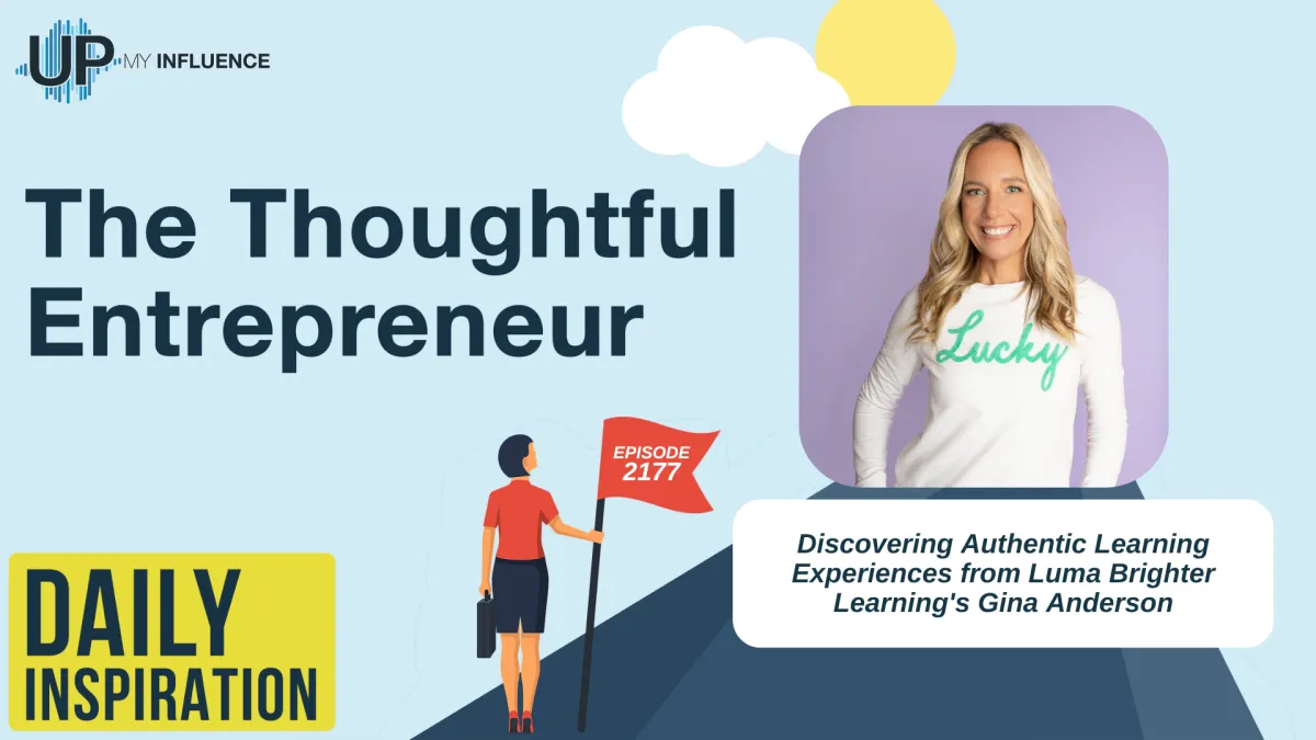 Discovering Authentic Learning Experiences from Luma Brighter Learning's Gina Anderson