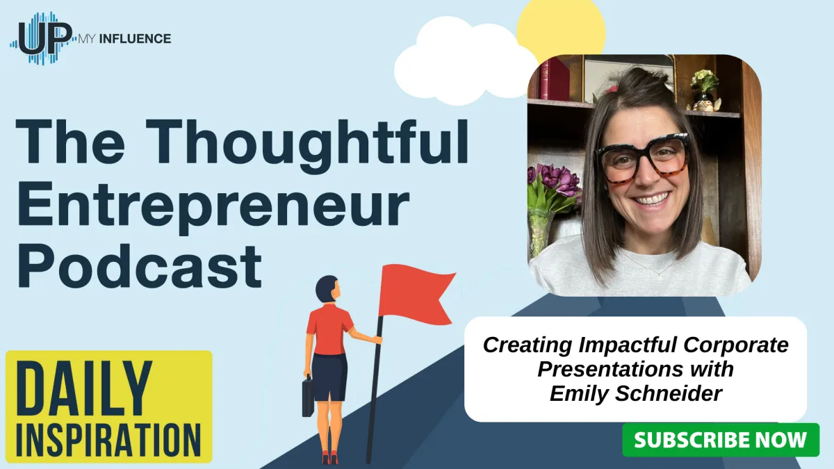 1962-Creating Impactful Corporate Presentations with Emily Schneider