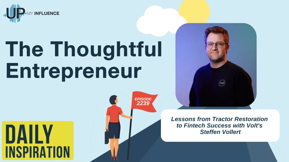 Lessons from Tractor Restoration to Fintech Success with Volt's Steffen Vollert