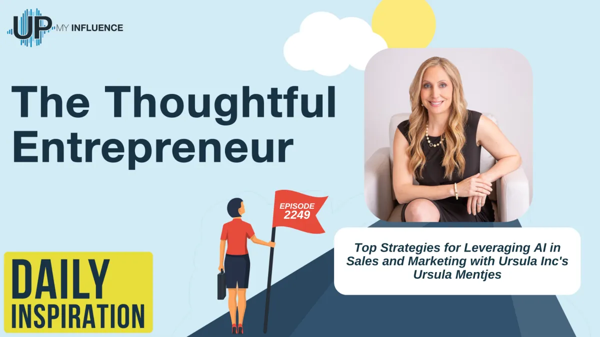 Top Strategies for Leveraging AI in Sales and Marketing with Ursula Inc's Ursula Mentjes