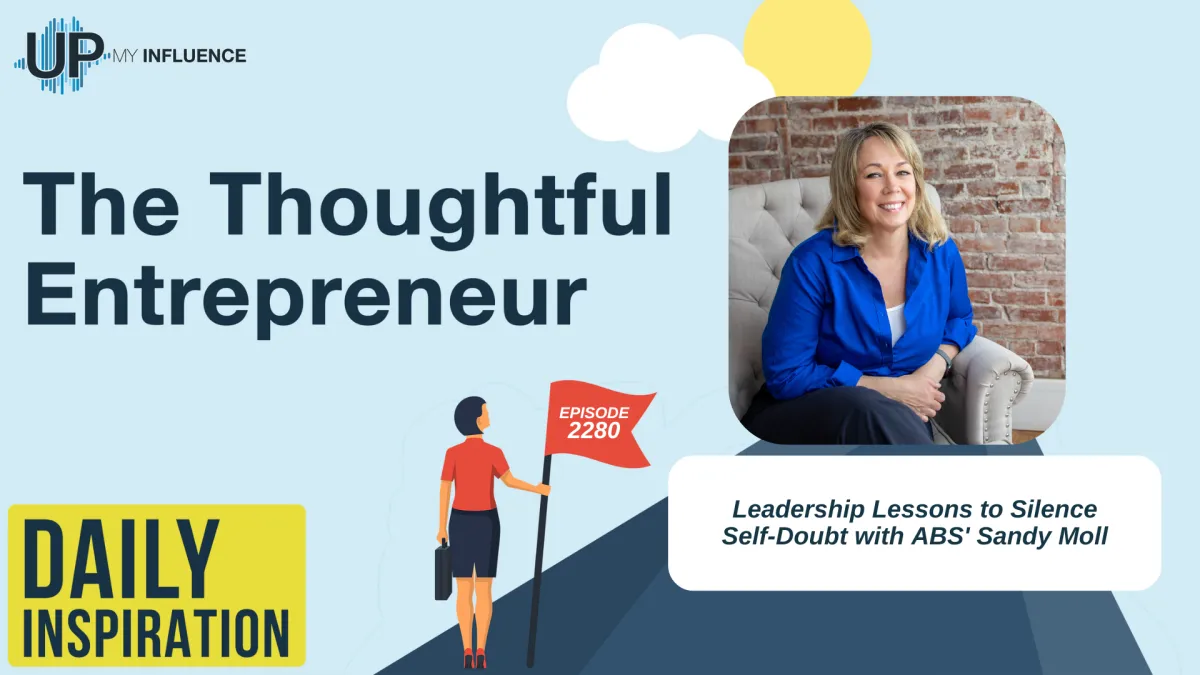 Leadership Lessons to Silence Self-Doubt with ABS' Sandy Moll