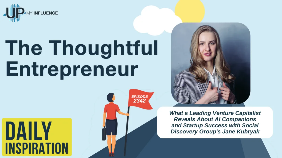What a Leading Venture Capitalist Reveals About AI Companions and Startup Success with Social Discovery Group's Jane Kubryak