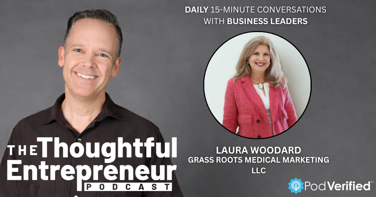 2360 - The Doctor’s Playbook for Standing Out in Today’s Healthcare Market with GrassRoots Medical Marketing's Laura Woodard