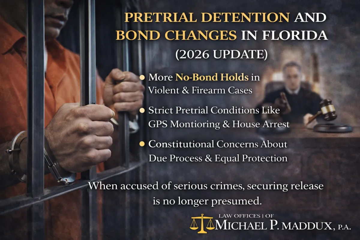 Pretrial Detention and Bond Changes in Florida (2026 Update)