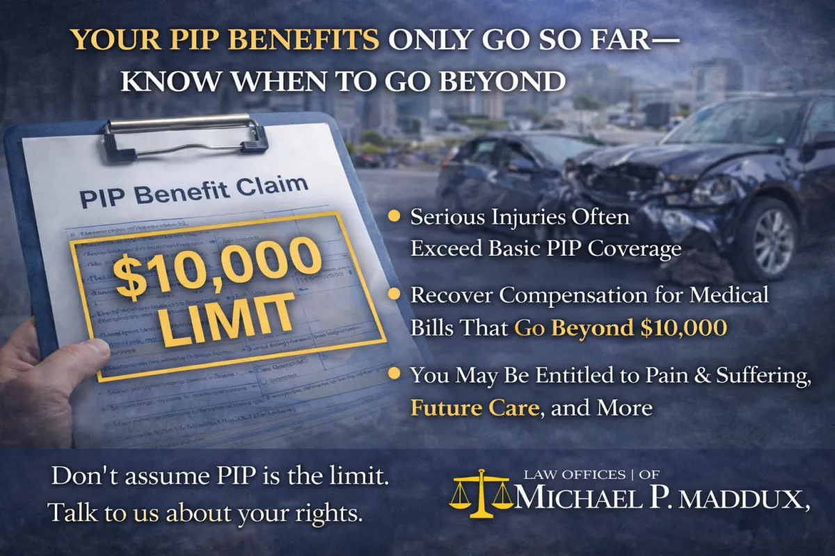 Your PIP Benefits Only Go So Far—Know When to Go Beyond