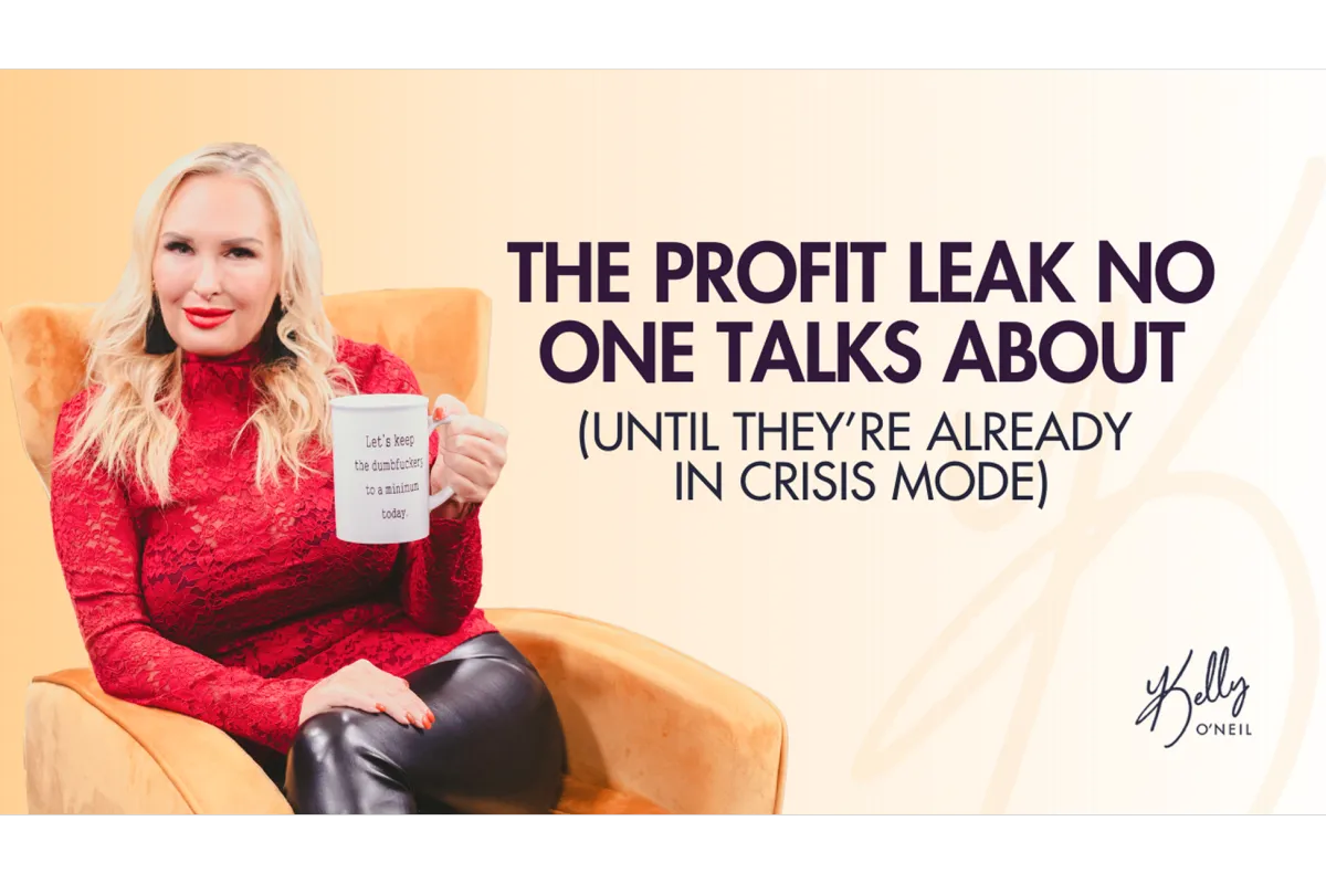 The Profit Leak No One Talks About
(Until They’re Already In Crisis Mode)