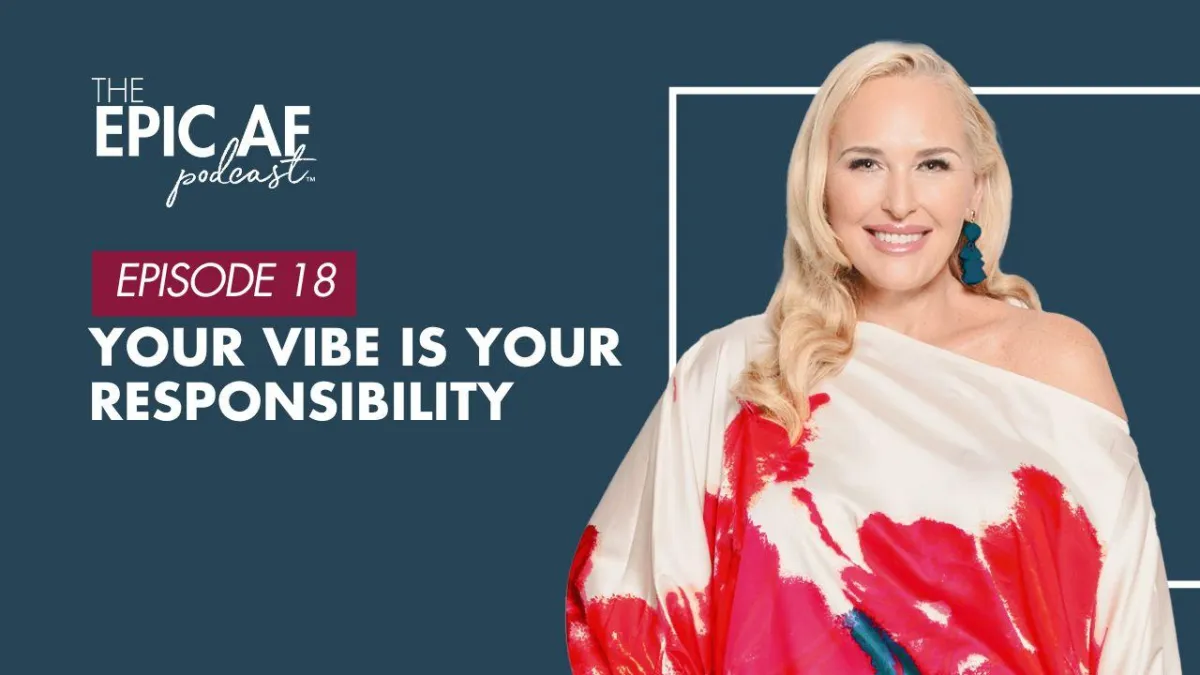 Your Vibe is Your Responsibility