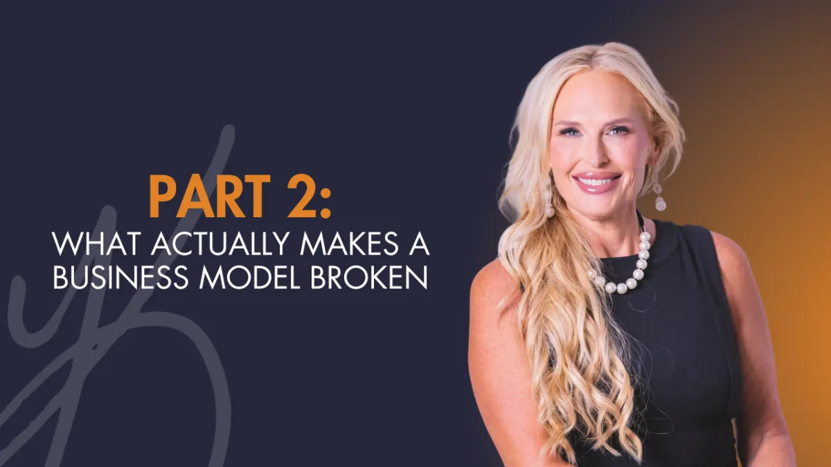 Part 2: What Actually Makes a Business Model Broken