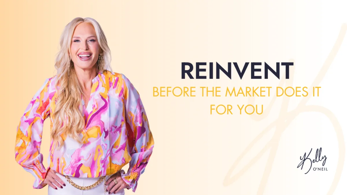 Reinvent Before the Market Forces the Decision For You