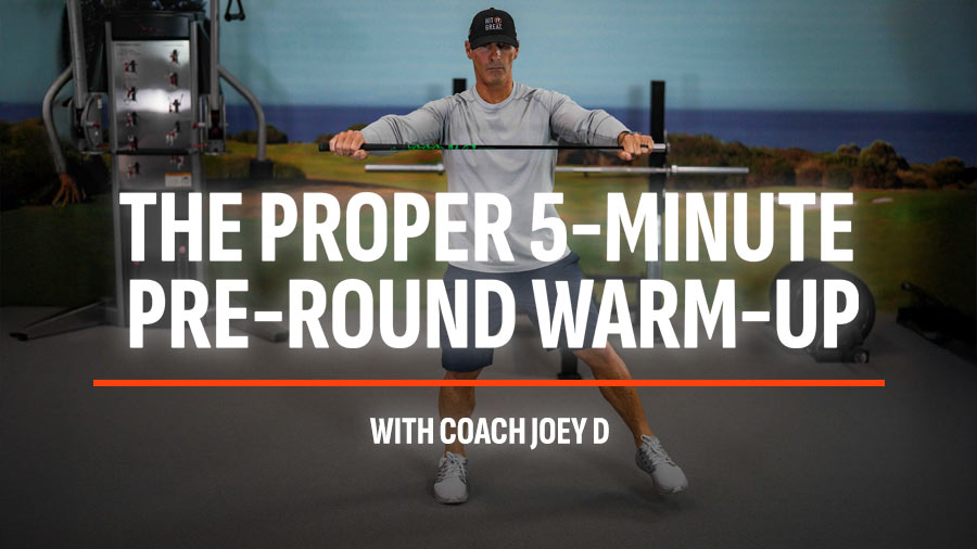 The Proper 5-Minute Pre-Round Warm-Up