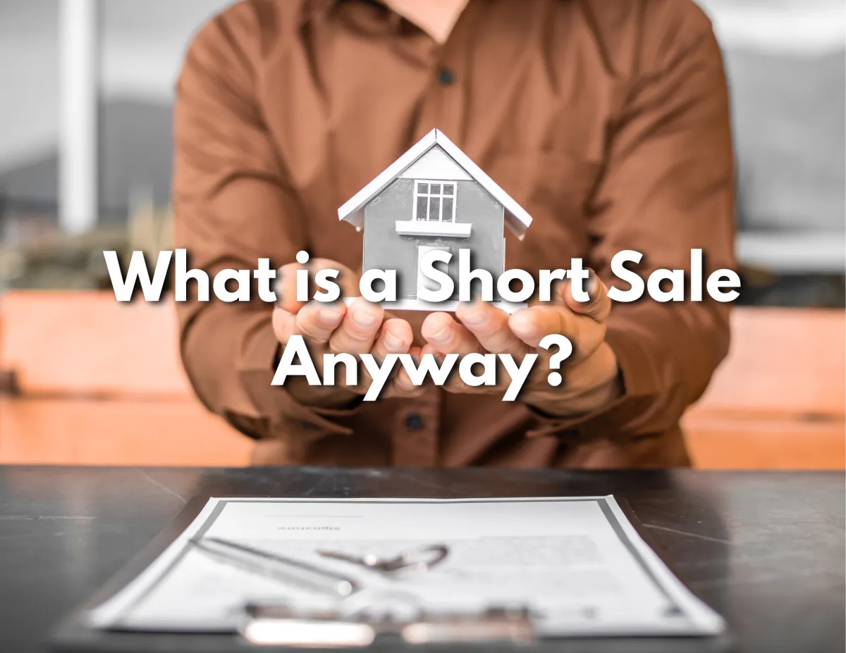 What Is a Short Sale in Real Estate? Guide for Homeowners