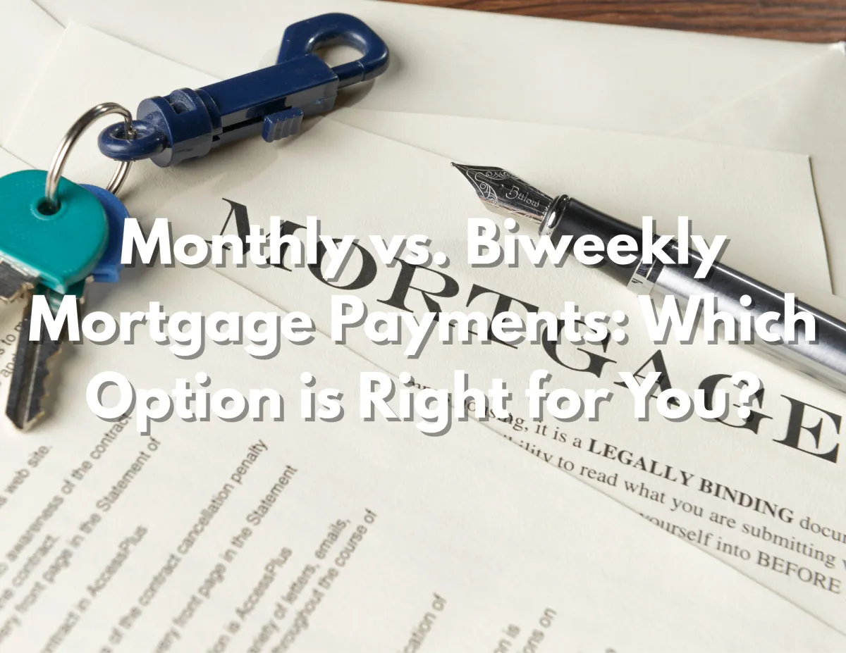 Monthly vs. Biweekly Mortgage Payments: Which Is Better?
