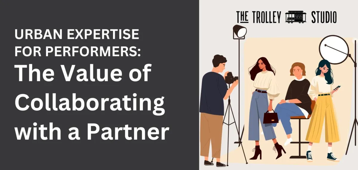 Urban Expertise for Performers: The Benefits of Partnering in Acting and Modeling