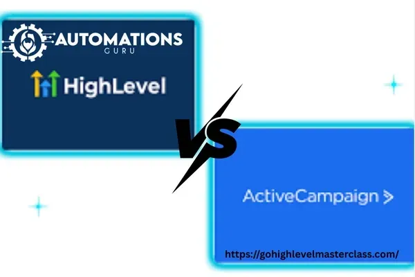 GoHighLevel vs ActiveCampaign