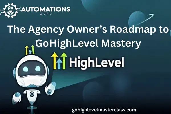 Gohighlevel Mastery