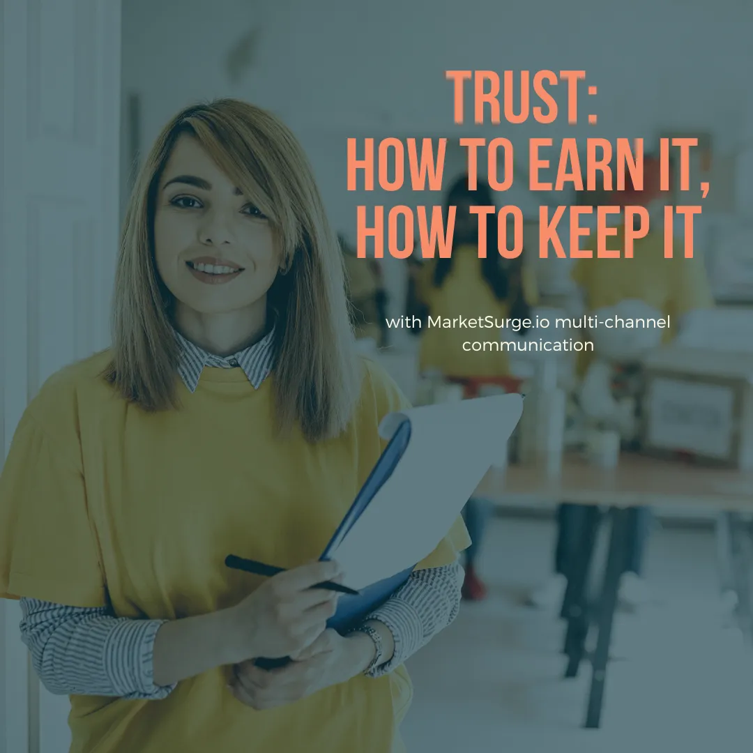 Trust, earn it keep it
