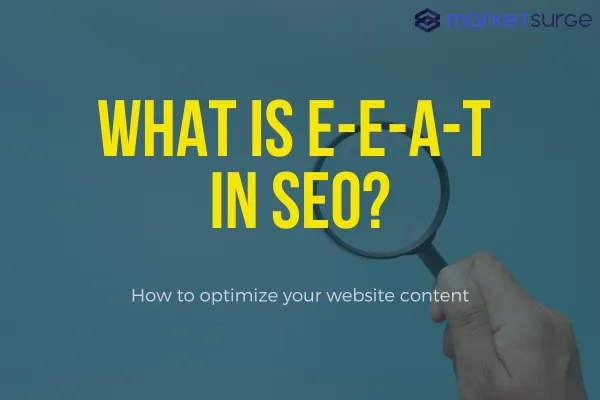 What Does E-E-A-T Mean in SEO and Why It Matters for Your Website