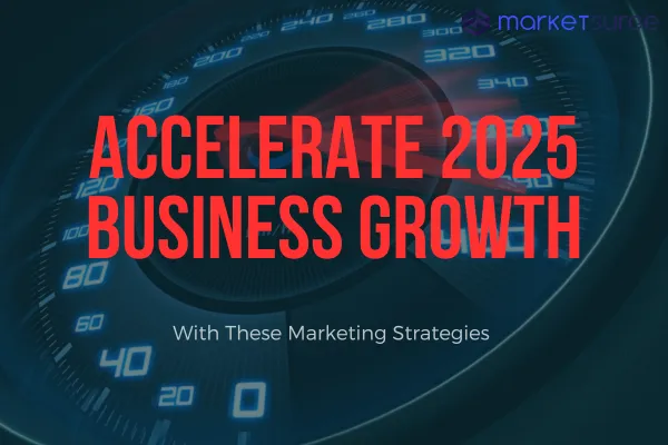Accelerate Your Business Growth With Custom, Expert Digital Marketing Solutions in 2025