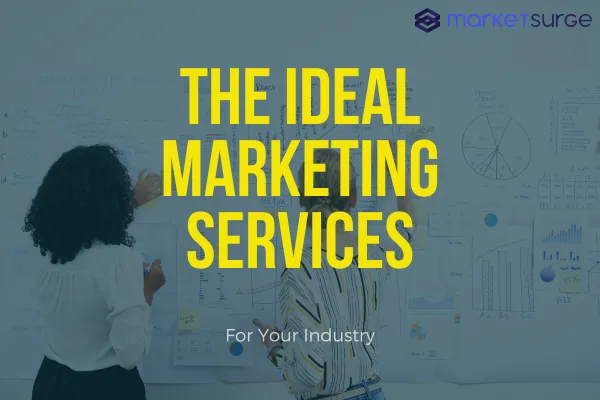 Selecting the Ideal Digital Marketing Services for Your Business Sector
