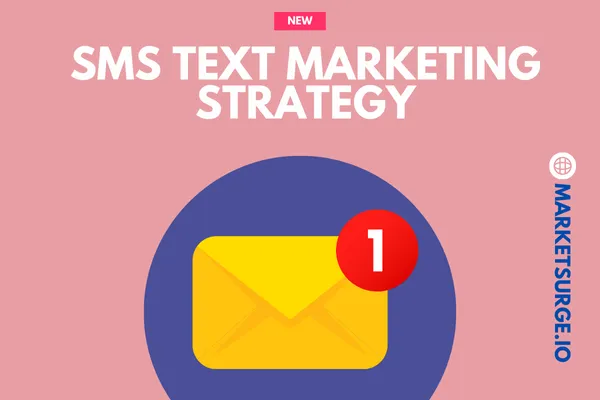 Effective SMS Marketing Strategies to Connect With Your Audience