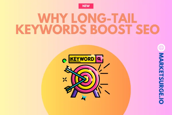 How Long Tail Keywords Elevate Your SEO Strategy