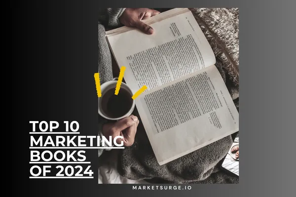 Top 10 Marketing Books of 2024