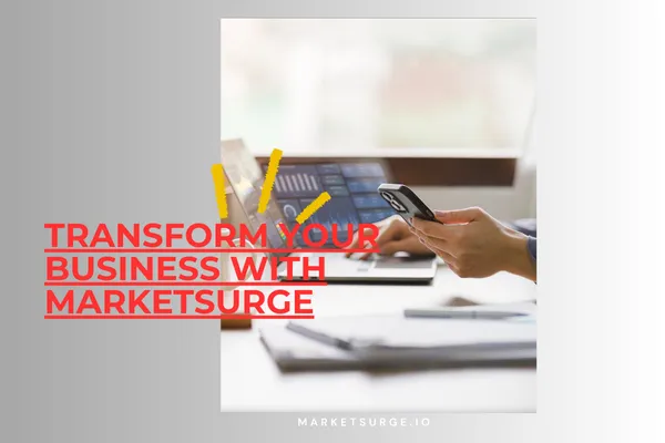 Transform Your Business With MarketSurge: Automate Workflows, Eliminate Manual Lead Tracking, and Utilize AI-Driven Chatbots