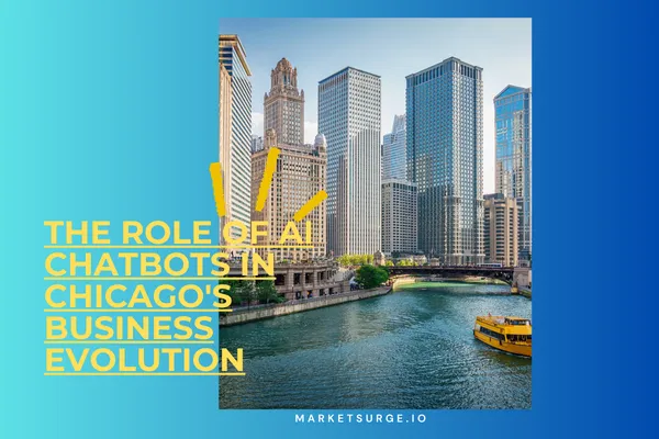The Role of AI Chatbots in Chicago's Business Evolution