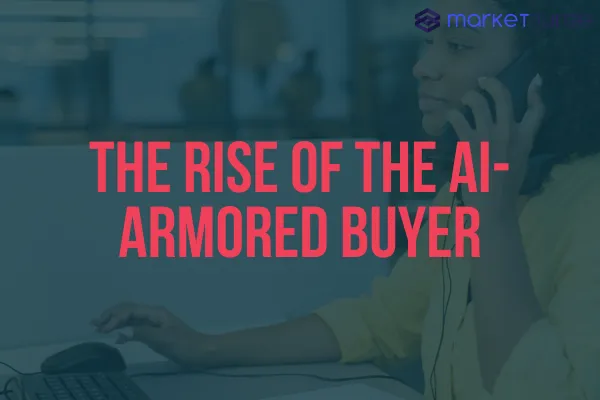 The Rise of the AI-Armored Buyer