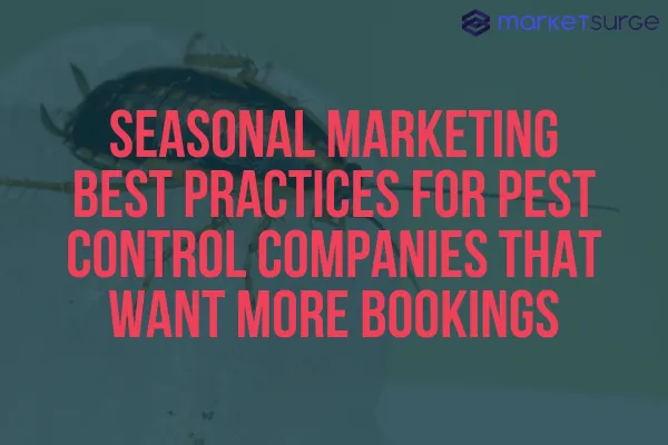Seasonal Pest Control Marketing