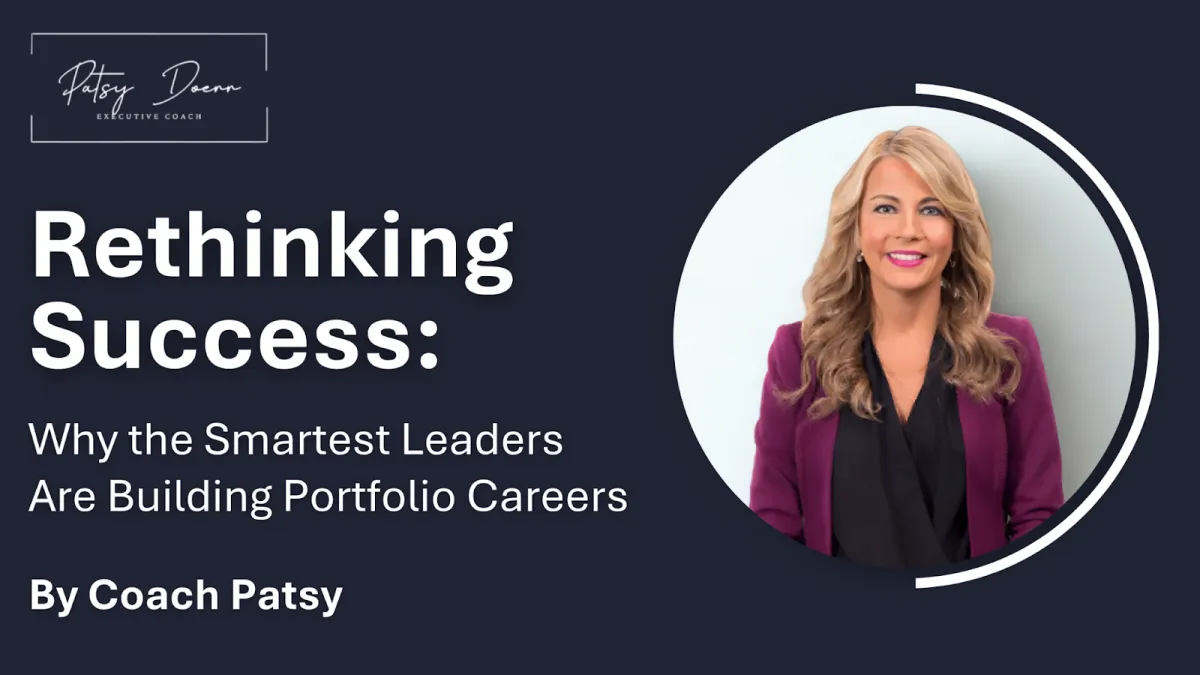 Rethinking Success: Why the Smartest Leaders Are Building Portfolio Careers