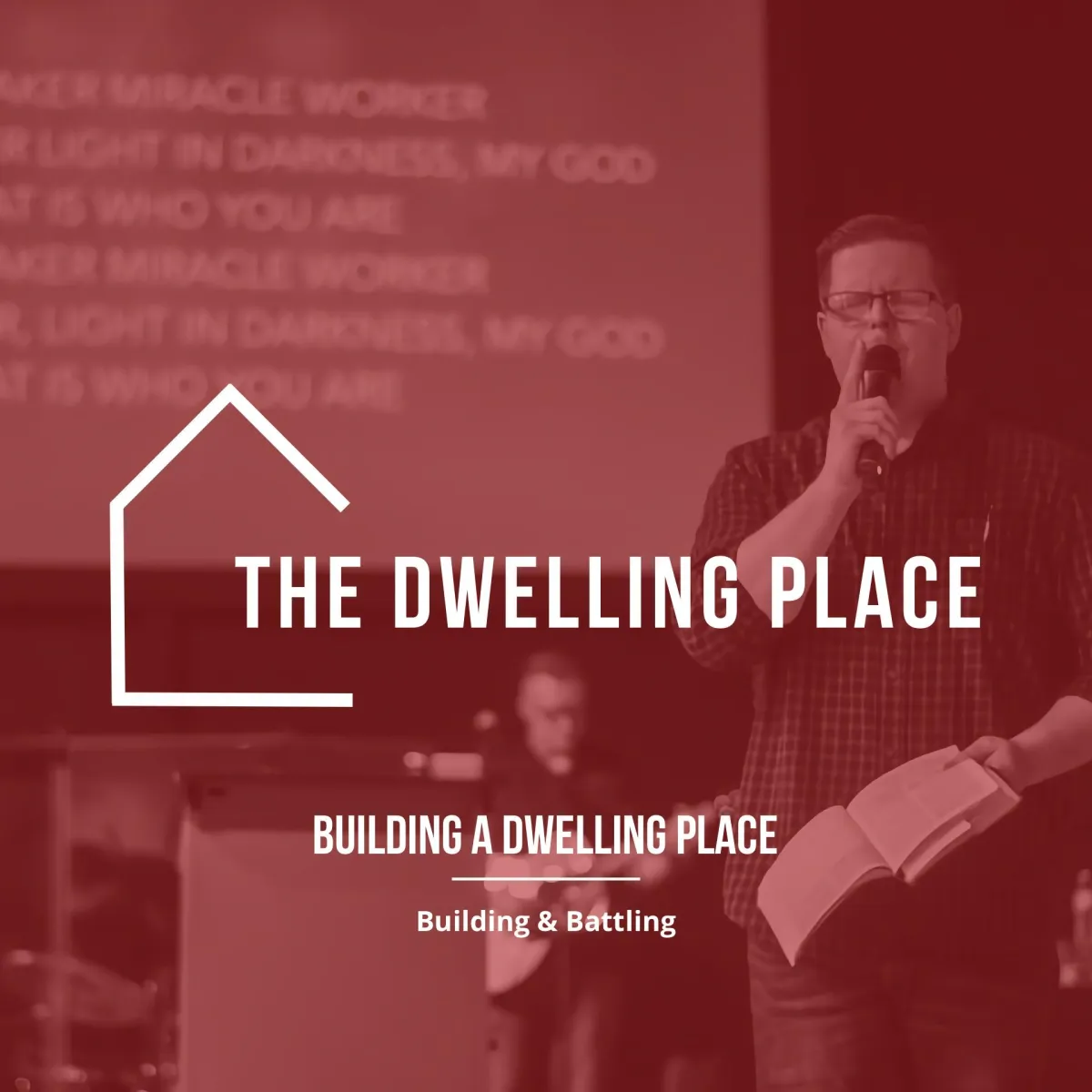 building a dwelling place building and battling