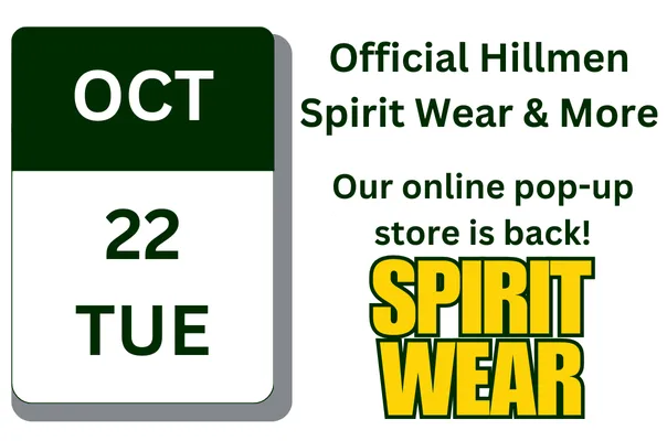 Now through October 22, 2024 Official Hillmen Spirit Wear & More